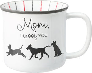 "Mom I Woof You" Mug