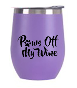 Paws Off My Wine Tumbler