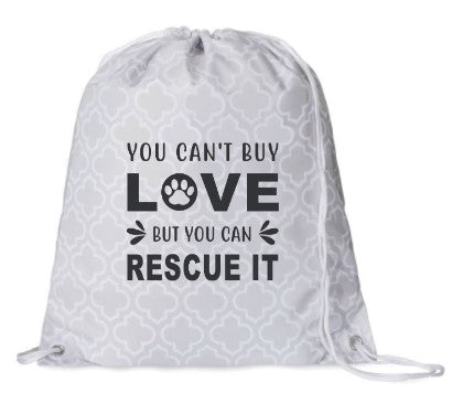 You Can't Buy Love, But You Can Rescue It Cinch Sack