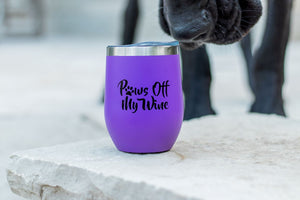 Paws Off My Wine Tumbler
